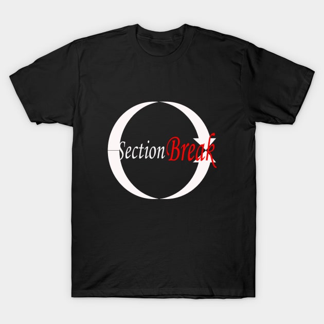 t shirt section break T-Shirt by MAU_Design